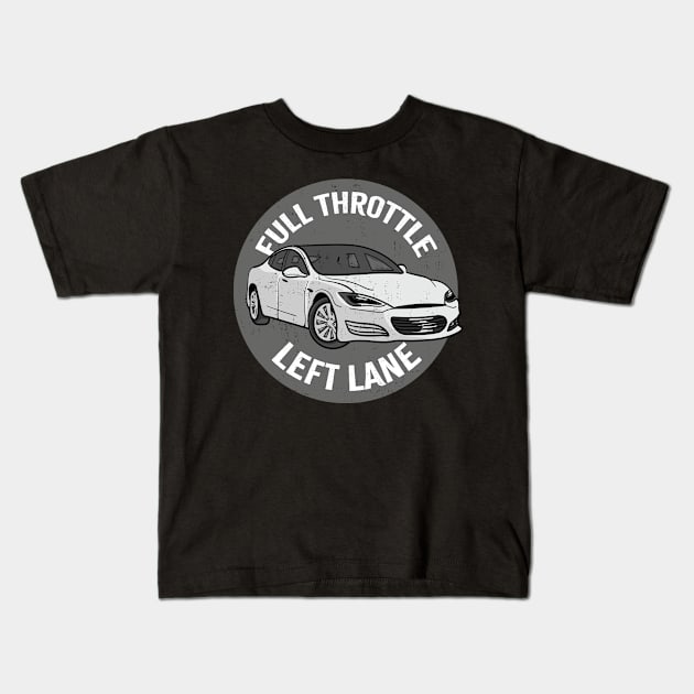 Full Throttle Left Lane Car Drag Racing Kids T-Shirt by c1337s